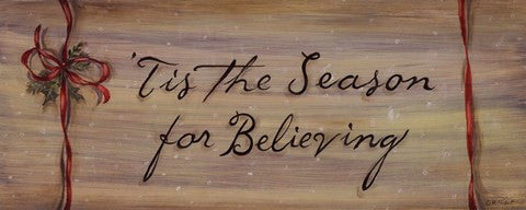 Tis The Season For Believing