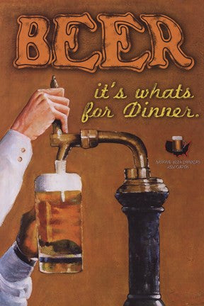 Beer...It's What's For Dinner