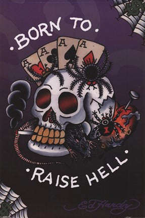 Born to Raise Hell