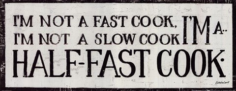 Half-Fast Cook