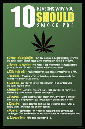 10 Reasons to Smoke Pot