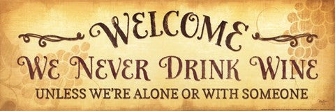 We Never Drink Wine