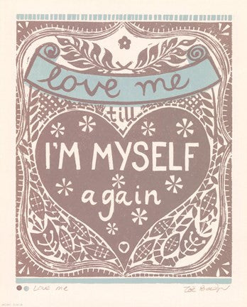 Love Me till I'm Myself Again