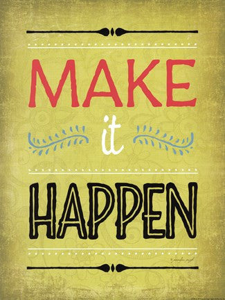 Make it Happen