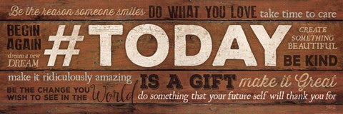 #TODAY Is A Gift