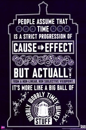 Doctor Who - Wibbly Wobbly Quote
