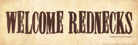 Welcome Rednecks